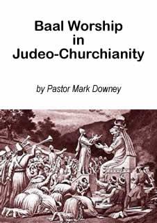 BaalWorship in Judeo-Churchianity booklet cover